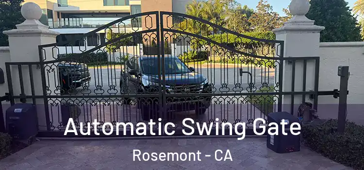 Automatic Swing Gate Rosemont - CA