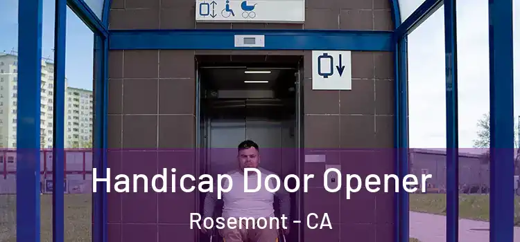 Handicap Door Opener Rosemont - CA